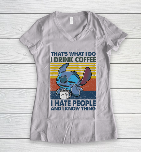 Stitch that's what I do I drink coffee I hate people and I know things vintage Women's V-Neck T-Shirt