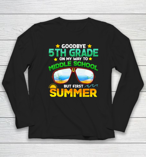 Goodbye 5th Grade Graduation To 6th Grade Hello Summer Long Sleeve T-Shirt