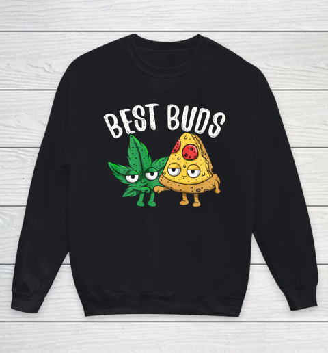 Best Buds Pizza Marijuana Leaf Weed Funny Youth Sweatshirt