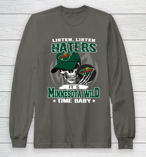 Listen Haters It is WILD Time Baby NHL Long Sleeve T-Shirt - Image 6