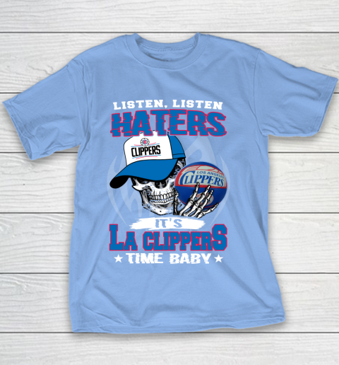 Listen Haters It is CLIPPERS Time Baby NBA Youth T-Shirt 8