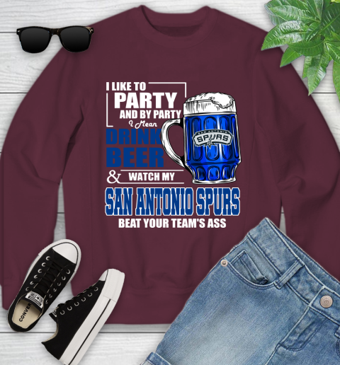 NBA Drink Beer and Watch My San Antonio Spurs Beat Your Team's Ass Basketball Youth Sweatshirt 4