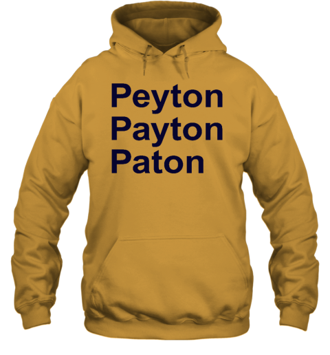 Peyton Payton Paton Hoodie