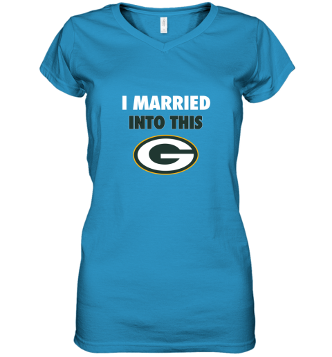 z0bp i married into this green bay packers football nfl women v neck t shirt 39 front sapphire