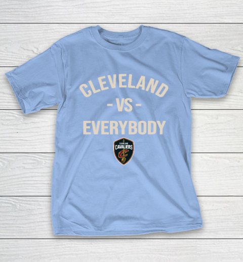 Cleveland Cavaliers Vs Everybody T-Shirt 10