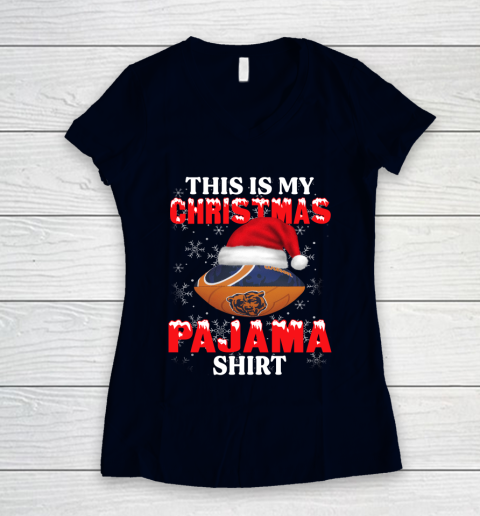 Chicago Bears This Is My Christmas Pajama Shirt NFL Women's V-Neck T-Shirt 2