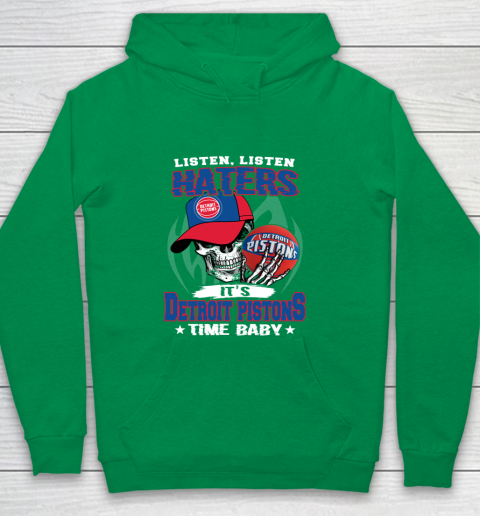 Listen Haters It is PISTONS Time Baby NBA Youth Hoodie 4