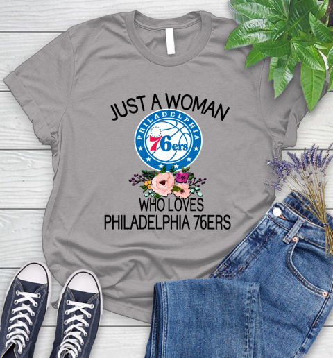 NBA Just A Woman Who Loves Philadelphia 76ers Basketball Sports Women's T-Shirt 3