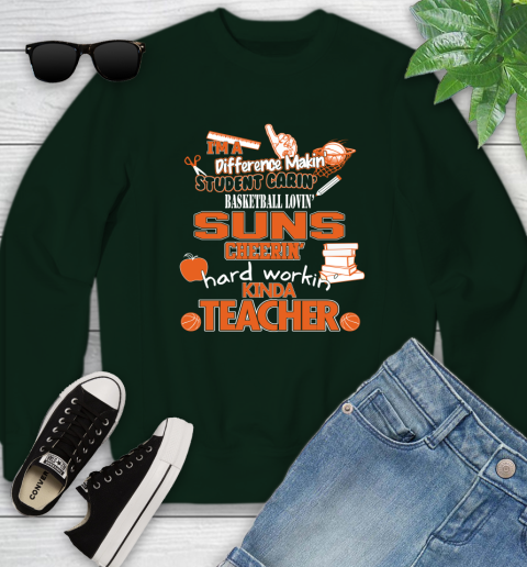 Phoenix Suns NBA I'm A Difference Making Student Caring Basketball Loving Kinda Teacher Youth Sweatshirt - Image 10