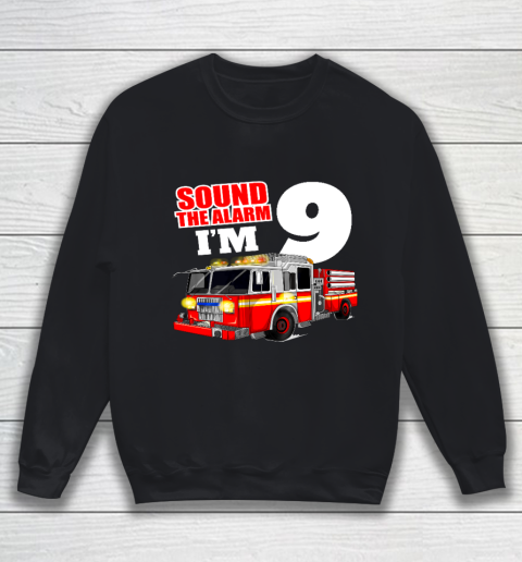 Kids Fire Truck 9th Birthday T Shirt Boy Firefighter 9 Years Old Sweatshirt