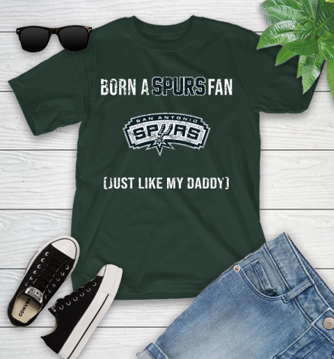 NBA San Antonio Spurs Loyal Fan Just Like My Daddy Basketball Shirt Youth T-Shirt 4