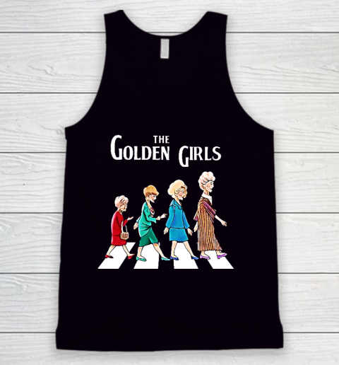 Golden Girls Tshirt fan art vintage retro The Golden Girls Rose Dorothy Blanche Tank Top