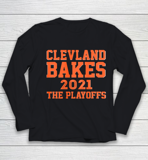 Cleveland Bakes the Playoffs 2021 Football Youth Long Sleeve