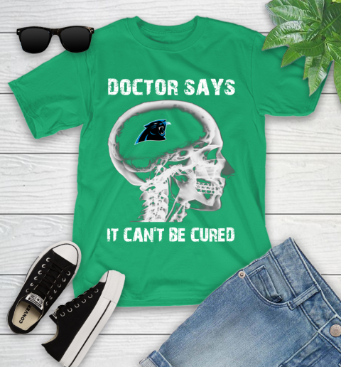 NFL Carolina Panthers Football Skull It Can't Be Cured Shirt Youth T-Shirt 7