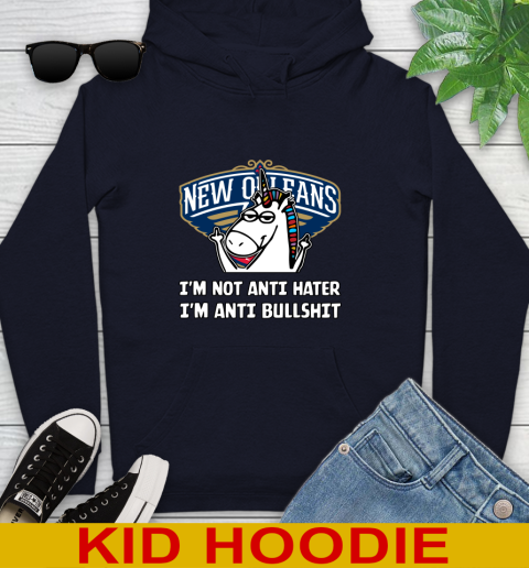 New Orleans Pelicans NBA Basketball Unicorn I'm Not Anti Hater I'm Anti Bullshit Youth Hoodie 4