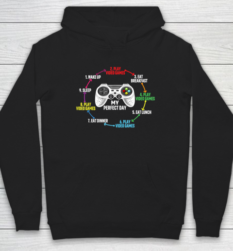 My Perfect Day Video Games Funny Cool Gamer Hoodie