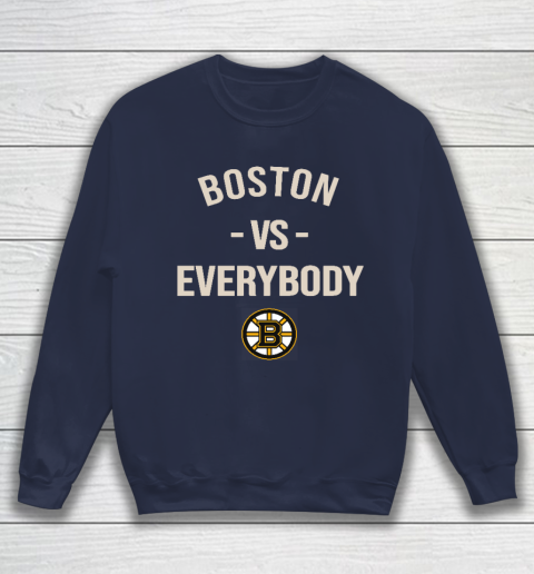Boston Bruins Vs Everybody Sweatshirt 2