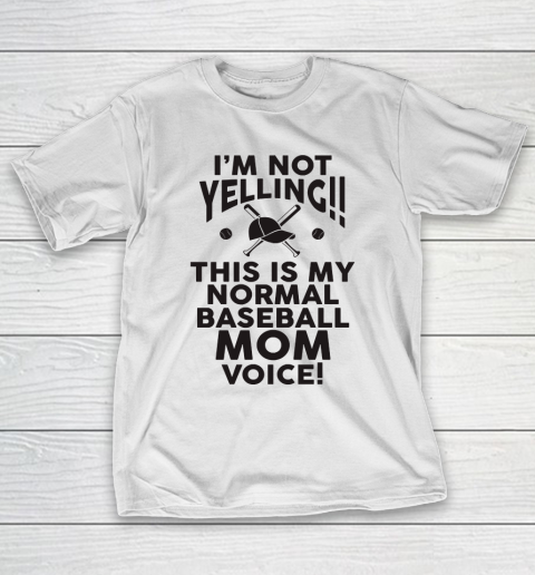 Mother's Day Funny Gift Ideas Apparel  BASEBALL MOM VOICE T Shirt T-Shirt