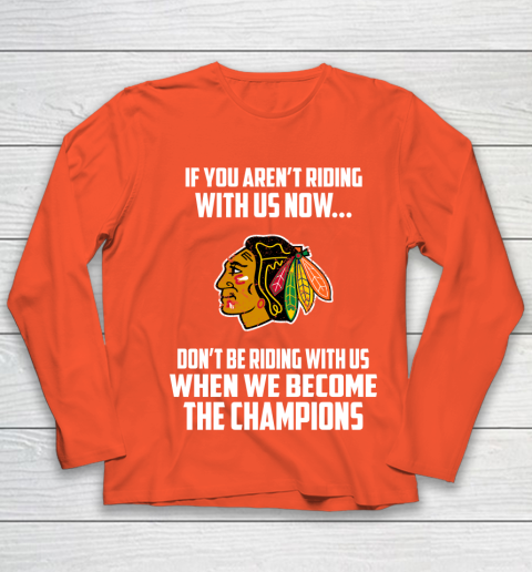 NHL Chicago Blackhawks Hockey We Become The Champions Youth Long Sleeve 3