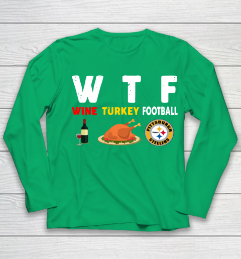 Pittsburgh Steelers Giving Day WTF Wine Turkey Football NFL Youth Long Sleeve 4