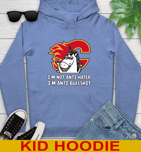 Calgary Flames NHL Hockey Unicorn I'm Not Anti Hater I'm Anti Bullshit Youth Hoodie 12
