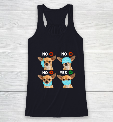Funny Quarantined Chihuahua Dog How To Wear Mask Gift Racerback Tank 7