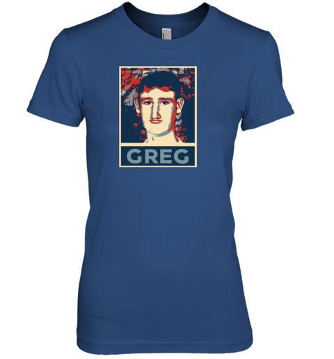 Greg For President Premium Women's T