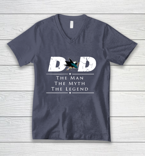 San Jose Sharks NHL Ice Hockey Dad The Man The Myth The Legend V-Neck T-Shirt 7