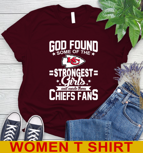 Kansas City Chiefs NFL Football God Found Some Of The Strongest Girls Adoring Fans Women's T-Shirt 6