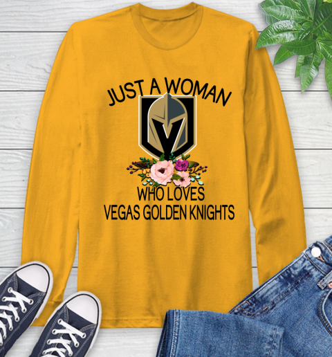 NHL Just A Woman Who Loves Vegas Golden Knights Hockey Sports Long Sleeve T-Shirt 2