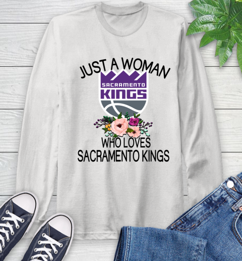 NBA Just A Woman Who Loves Sacramento Kings Basketball Sports Long Sleeve T-Shirt