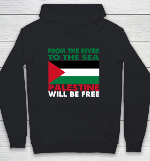 From The River To The Sea Palestine Will Be Free Youth Hoodie