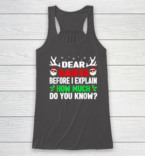 Funny Christmas Shirts Kids Adults Dear Santa I Can Explain Racerback Tank 6