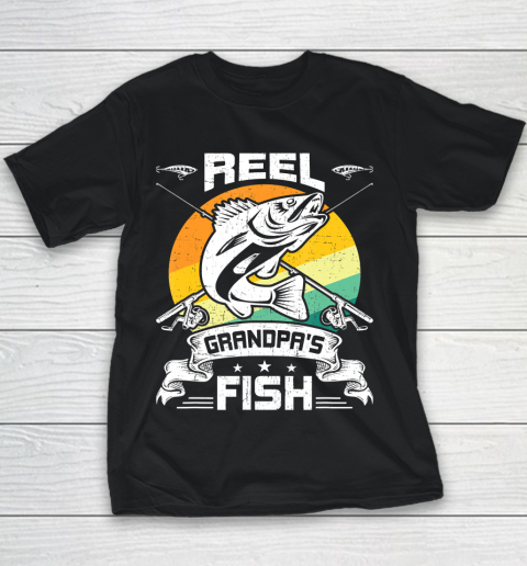 GrandFather gift shirt Reel Grandpa's Fish Funny Fly Fishing Gift T Shirt Youth T-Shirt