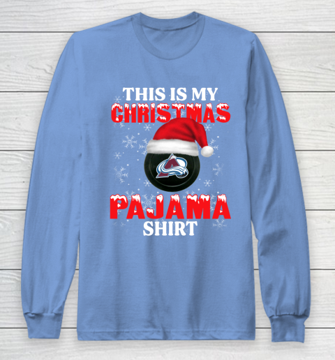 Colorado Avalanche This Is My Christmas Pajama Shirt NHL Long Sleeve T-Shirt 8