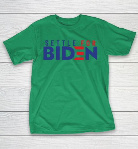 Settle For Biden Shirt 7
