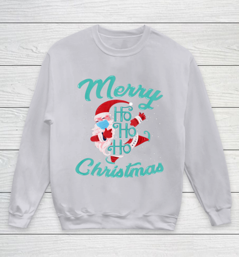 Merry Christmas Ho Ho Ho Santa Claus Wearing A Face Mask Youth Sweatshirt 3