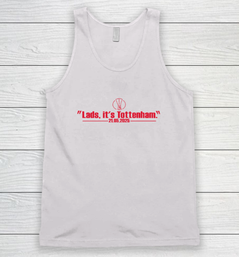 Lads It's Tottenham 21 05 2025 Tank Top
