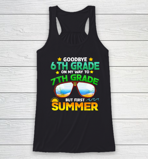 Goodbye 6th Grade Graduation To 7th Grade Hello Summer Racerback Tank