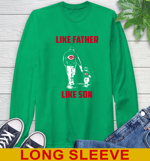 Cincinnati Reds MLB Baseball Like Father Like Son Sports Long Sleeve T-Shirt 8