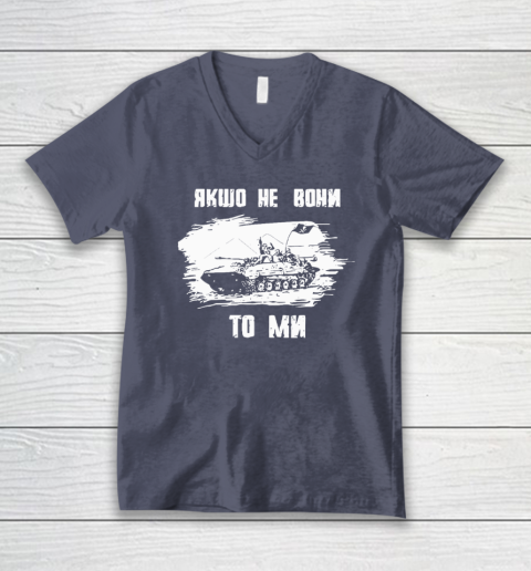 If Not Them Then Us Infantry Day V-Neck T-Shirt 6