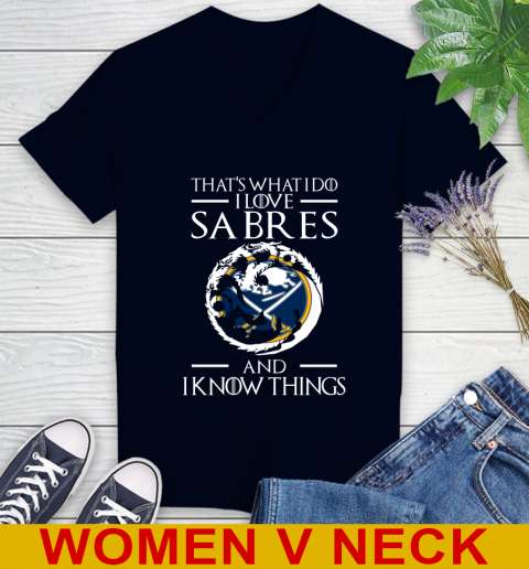 Buffalo Sabres NHL Hockey That's What I Do I Love My Team And I Know Things Game Of Thrones 74