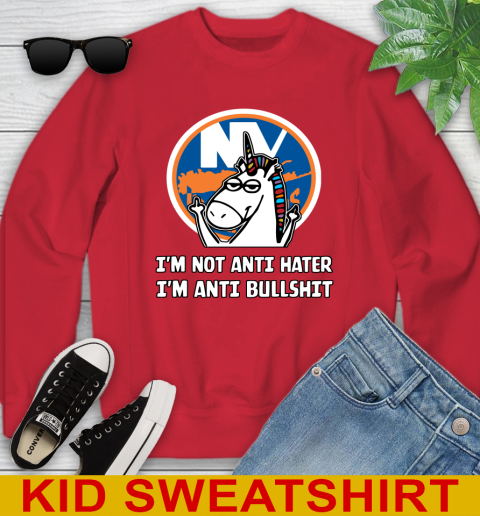 New York Islanders NHL Hockey Unicorn I'm Not Anti Hater I'm Anti Bullshit Youth Sweatshirt 8
