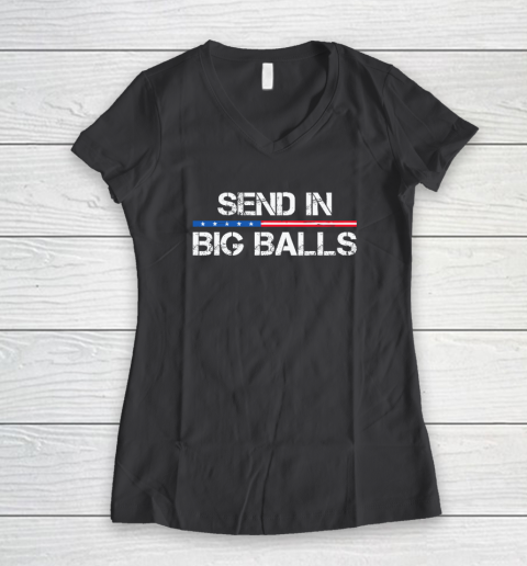 Send In Big Balls Women's V-Neck T-Shirt 4