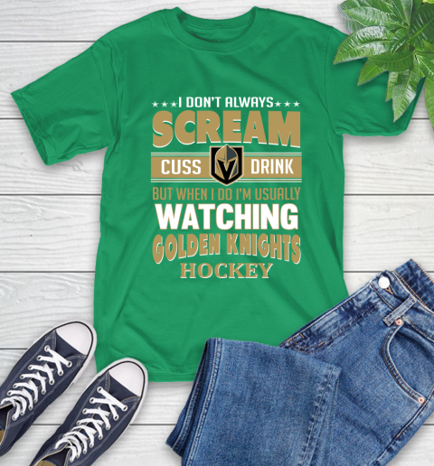 Vegas Golden Knights NHL Hockey I Scream Cuss Drink When I'm Watching My Team T-Shirt 7