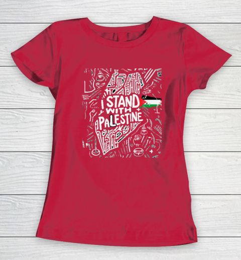 I Stand With Palestine Quote Free Palestine Women's T-Shirt 7