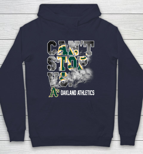 MLB Oakland Athletics Baseball Can't Stop Vs Athletics Hoodie 2