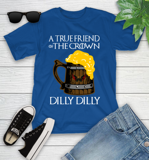 NFL Washington Capitals A True Friend Of The Crown Game Of Thrones Beer Dilly Dilly Hockey Shirt Youth T-Shirt 12