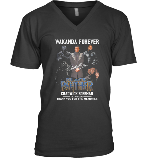 Wakanda Forever Black Panther Rip Chadwick Boseman 1977 2020 Thank You For The Memories Signature V-Neck T-Shirt