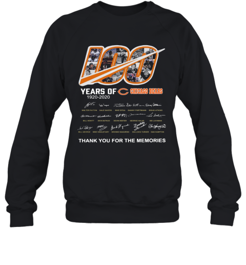 100 Years Of Chicago Bears Thank You For The Memories Signatures Sweatshirt